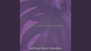 Pulsating Moods for Evening Unwinding