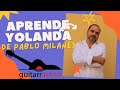 Yolanda de Pablo Milanes-Arpegio y acordes guitarra