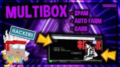 Growtopia   GABB v0 6 17   Autofarm   Multiboxing   Undetected Spam And More!