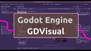 Godot Engine Visual Scripting. GDVisual - визуальное программирование. Это что вообще такое?