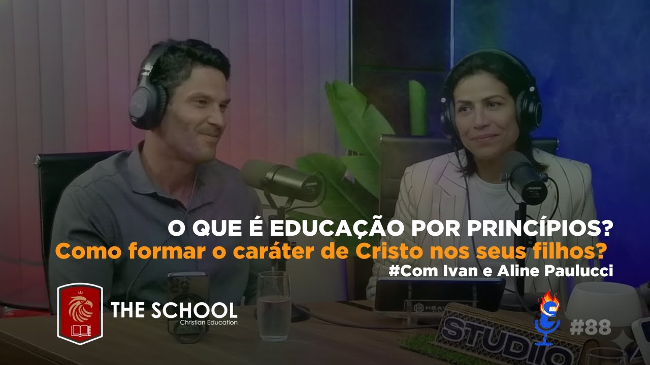 O QUE É EDUCAÇÃO POR PRINCÍPIOS? Como formar o caráter de Cristo nos seus filhos - PVC #88
