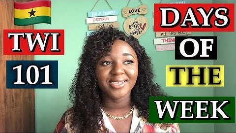 TWI 101 (EPISODE 2) || LET’S LEARN THE DAYS OF THE WEEK IN THE LOCAL AKAN TWI LANGUAGE #learntwi