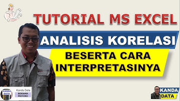 Tutorial Microsoft Excel Analisis Korelasi Beserta Cara Interpretasinya