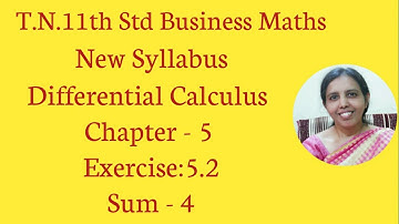 T.N. 11th  Business Maths  Exercise:5.2  Sum - 4 | Differential Calculus | Chapter - 5.