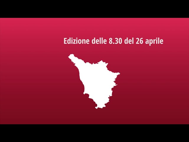 Muoversi in Toscana - Edizione delle 8.30 del 26 aprile 2024