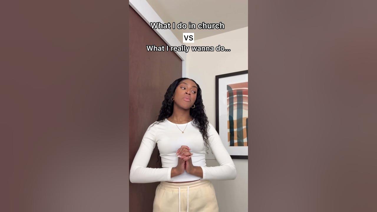 What I do in church vs What I wanna do