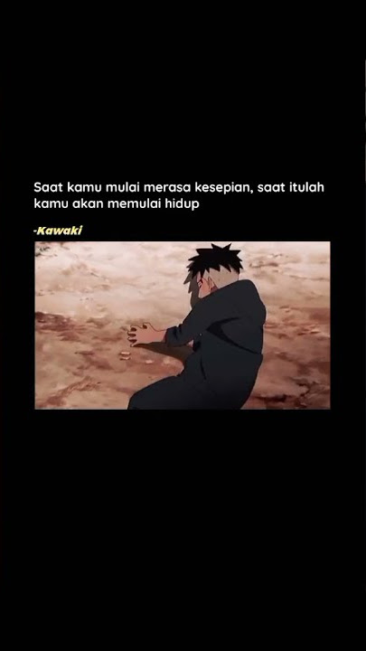 Story wa anime Boruto #1 || Quotes Kawaki