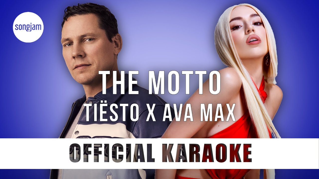 Tiësto x Ava Max - The Motto (Official Karaoke Instrumental) | SongJam Tiësto x Ava Max - The Motto (Official Karaoke Instrumental) | SongJam