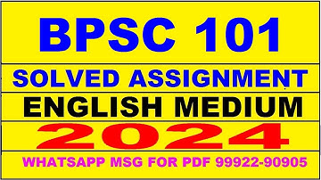 bpsc 101 solved assignment 2023-24 | bpsc 101 solved assignment in english 2024 | bpsc 101 2024
