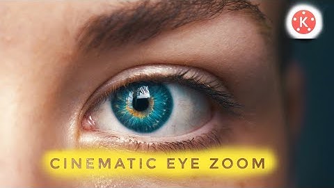 How To Create Cinematic Eye Zoom Transition Video in KineMaster