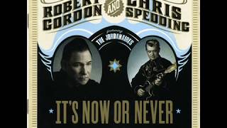Robert Gordon &amp; Chris Spedding - Don&#39;t Leave Me Now