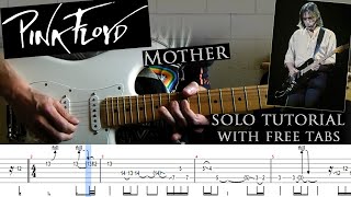 Video thumbnail of "Pink Floyd - Mother guitar solo lesson (with tablatures and backing tracks)"