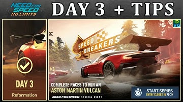 NFS No Limits | Day 3 + TIPS - Aston Martin Vulcan | Speedbreakers Event
