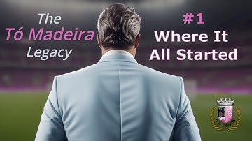 WHERE IT ALL STARTED | #FM26 Gouveia 25/26 | Tó Madeira Legacy — S01E01