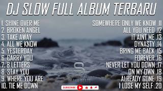 DJ SLOW FULL ALBUM | DJ SLOW BARAT TERBARU 2026 VIRAL TIKTOK