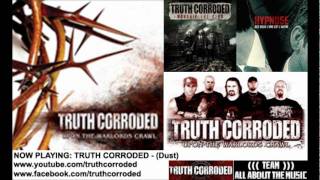 Truth Corroded - (Dust)