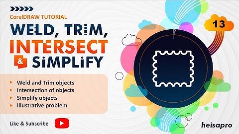 CorelDRAW TUTORIAL - Weld, Trim, Intersect and Simplify