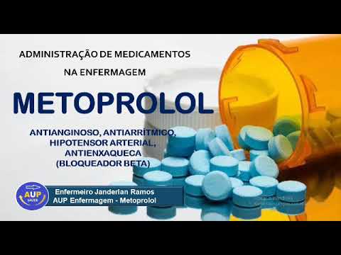 Metoprolol: Apresentação,  mecanismo de ação, indicação,  contra-indicação e cuidados de enfermagem.