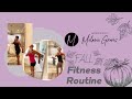 2021 Fall Fitness Routine & Smoothie Recipe