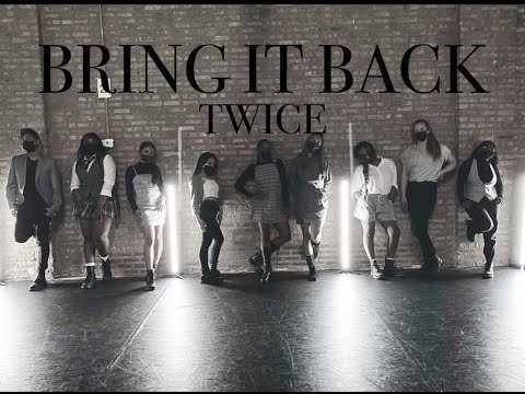 TWICE BRING IT BACK Choreography Video