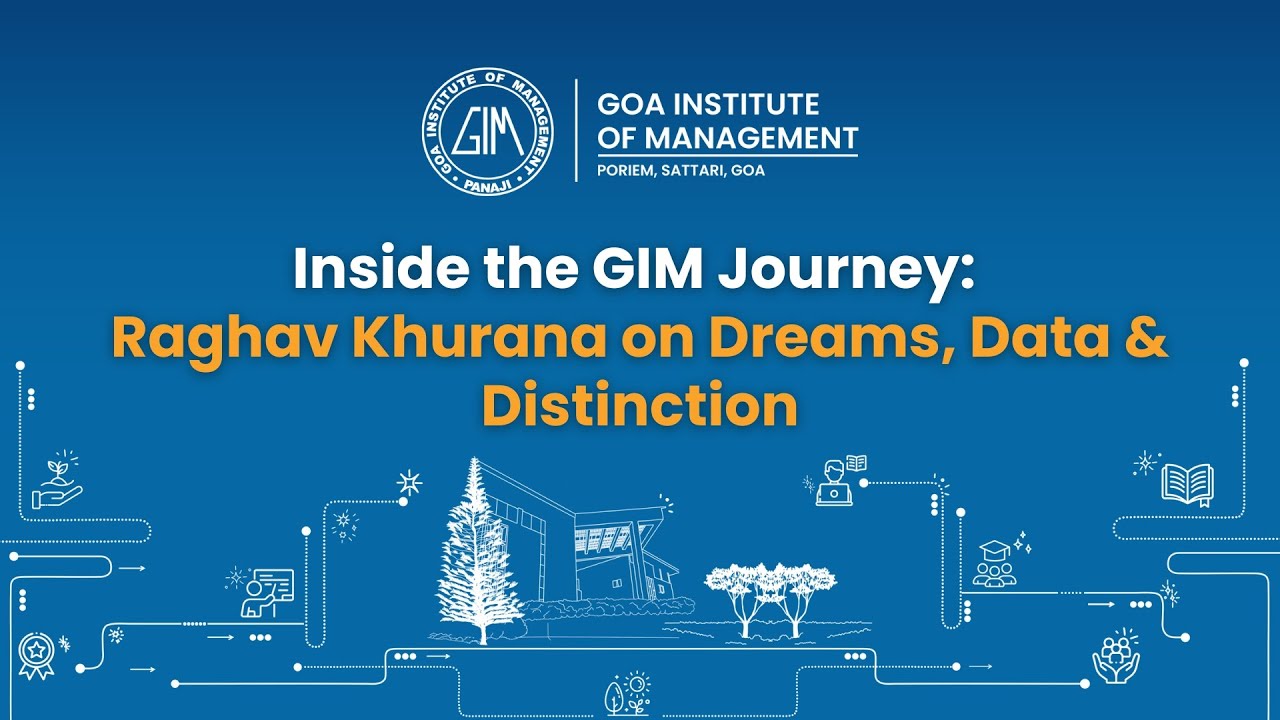 Inside the GIM Journey: Raghav Khurana | PGDM BIFS | Gold Medalist