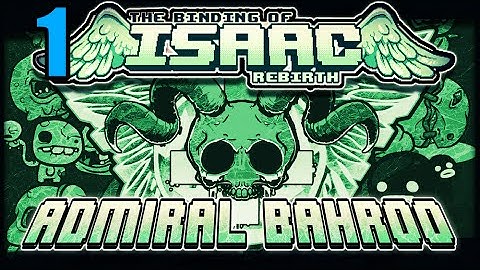 The Binding of Isaac Rebirth | Episode 1 [Basics]