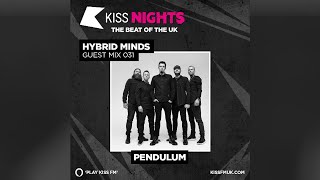 Pendulum @ Kiss FM Hybrid Minds Show - Guest Mix (2021-06-21)