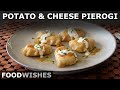 Potato & Cheese Pierogi - Polish Christmas Dumplings - Food Wishes