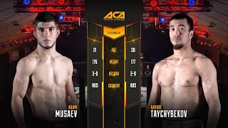 Адам Мусаев vs. Кайрат Тайчубеков | Adam Musaev vs. Kayrat Taychubekov | ACA YE 33