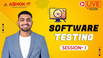 Software Testing (Manual + Selenium) | Session - 01 | Ashok IT