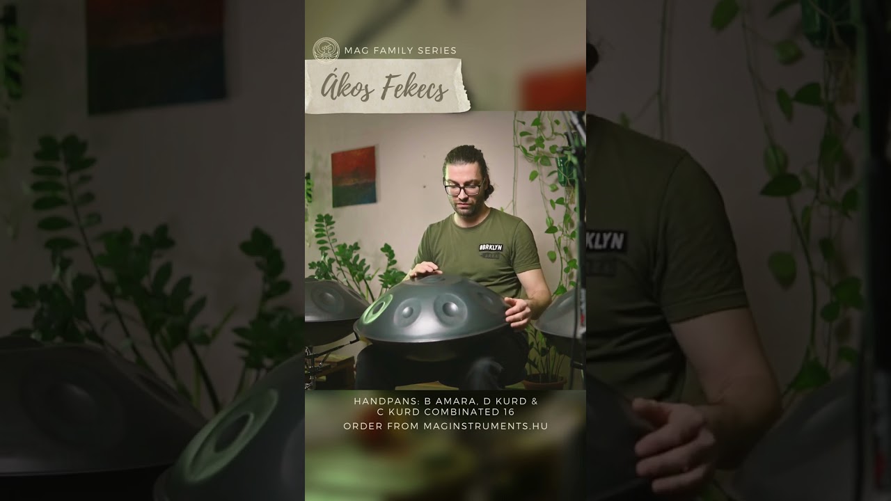 Ákos Fekecs I B Amara, D Kurd & C Combinated I #handpan #maginstruments #maghandpan