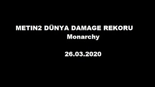 Monarchy Metin2 Dünya Damage Rekoru (314K)-Metin2 World Damage Record #Metin2 #Metin2TR 26.03.2020