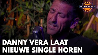 Danny Vera laat nieuwe single Like It Always Was horen bij De Oranjezomer | DE ORANJEZOMER