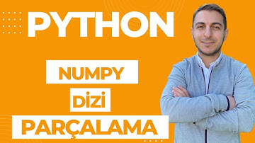 Python Dersleri #49 Numpy Dizi Parçalama