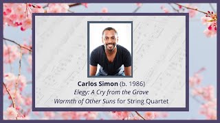 Famous Carlos Simon - "Elegy" &  'Warmth of Other Suns" for String Quartet || PhiloSonia Net Worth