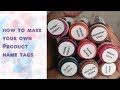 DIY HOMEMADE MATTE LIPSTICK SERIES | HOW TO MAKE YOUR OWN LIPSTICK NAME TAGS