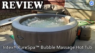 Intex® PureSpa™ Bubble Massage Hot Tub Review