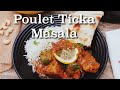 Poulet tikka masala  recette authentique 