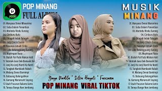 Download Lagu Lagu Pop Minang Merdu Full Album Terbaru 2023 - Lagu Minang Terbaik Saat Ini Paling Enak Didengar MP3 Download Lagu Lagu Pop Minang Merdu Full Album Terbaru 2023 - Lagu Minang Terbaik Saat Ini Paling Enak Didengar MP3