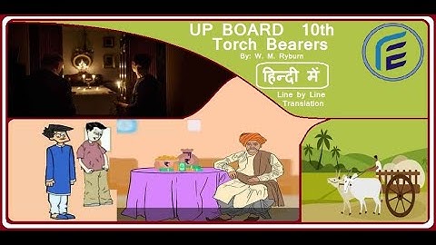 Torch Bearers Part 1 in Hindi Translation Class 10 UP Board English Prose chapter 5 I Fearless Exams