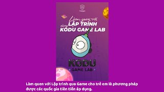 Lập trình cho trẻ em - Làm quen với lập trình Kodu Game Lab cánh cửa bước vào công nghệ cho trẻ