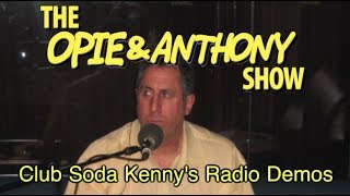 Opie & Anthony: Club Soda Kenny's Radio Demos (05/01-06/11/09) screenshot 5