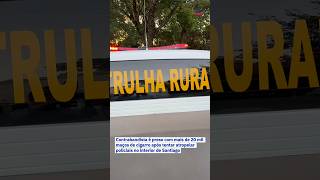 Contrabandista é preso com mais de 20 mil maços de cigarro após tentar atropelar policiais