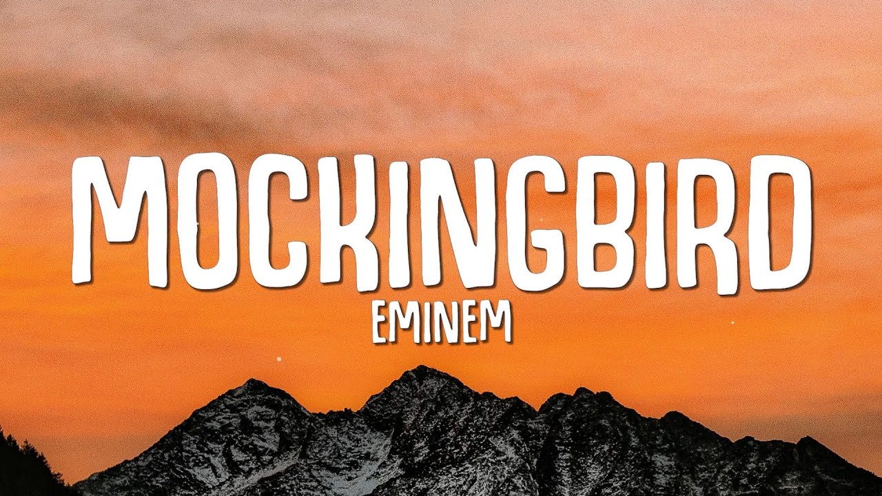 Eminem - Mockingbird (Lyrics) 
