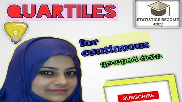 Quartiles for Continuous Grouped Data