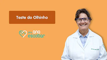 O que é analisado no teste do olhinho?