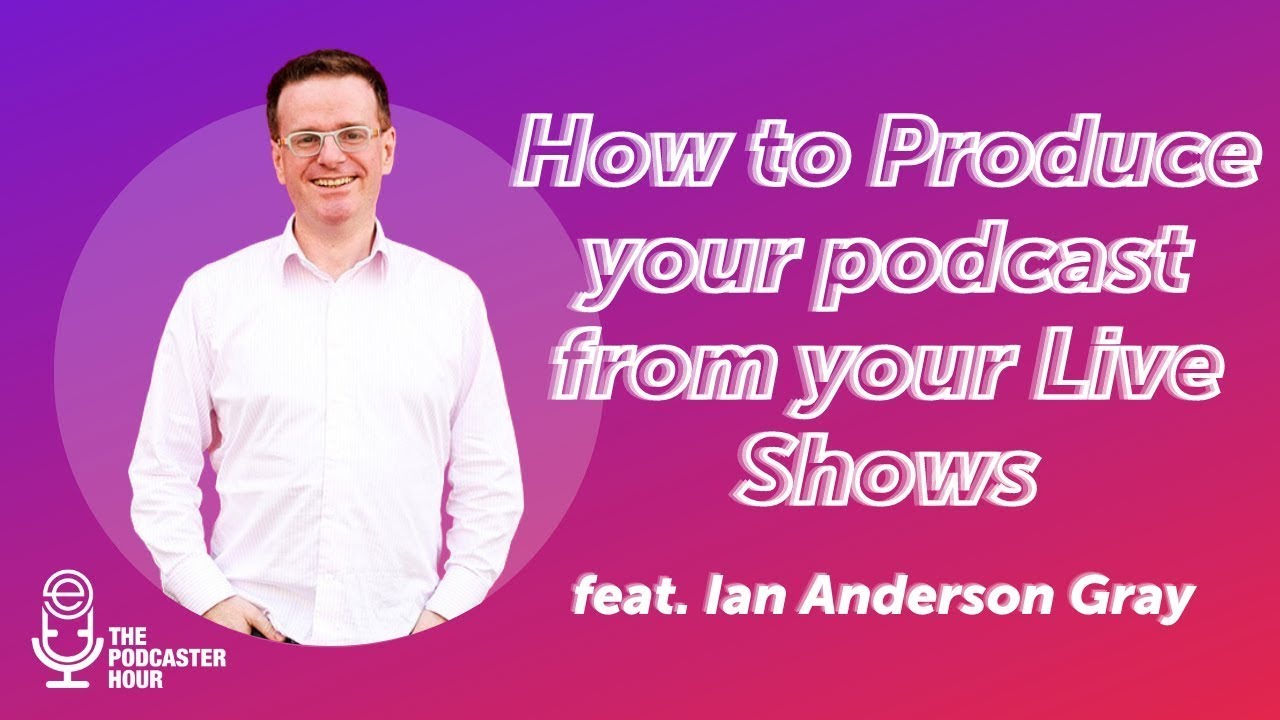 How to Produce Podcasts from Live Shows (Full Workflow) - Podcaster Hour: Replay Edition How to Produce Podcasts from Live Shows (Full Workflow) - Podcaster Hour: Replay Edition