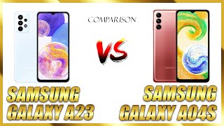 Samsung Galaxy A23 VS Samsung Galaxy A04s