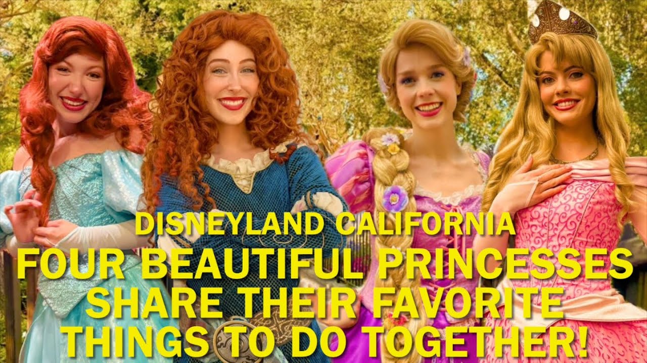 Four Beautiful Disney Princesses Share Their FAVORITE Things to Do ...