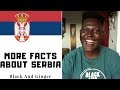 More Interesting Facts About Serbia